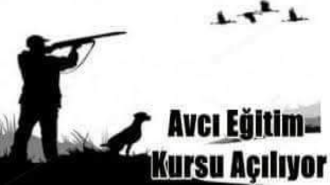 AVCI EĞİTİMİ KURSU AÇILACAK